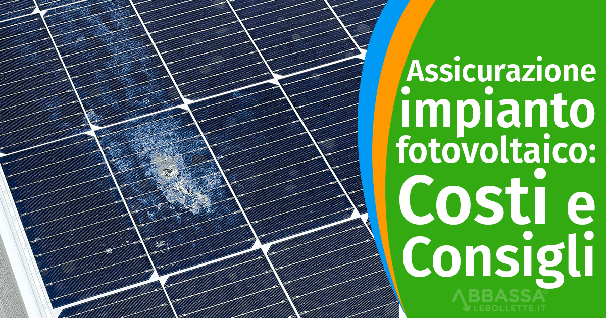 Assicurazione Impianto Fotovoltaico: Costi e Consigli