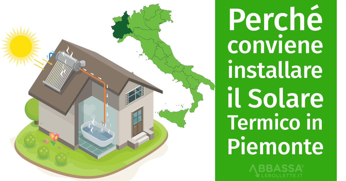 Perché conviene installare il Solare Termico in Piemonte