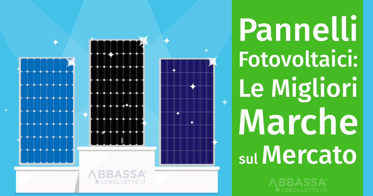 Pannelli Fotovoltaici: Le 5 Migliori Marche sul Mercato