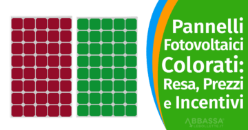 Pannelli Fotovoltaici Colorati, Resa Prezzi e Incentivi, tutto quello da sapere sui vincoli paesaggistici