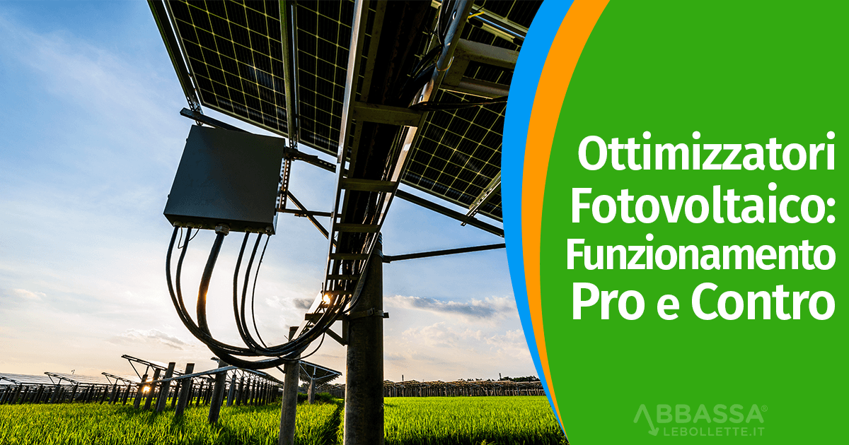 Ottimizzatori Fotovoltaico: Funzionamento, Pro e Contro