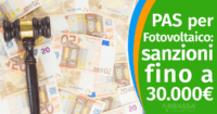 PAS per Fotovoltaico: evita sanzioni fino a 30.000€
