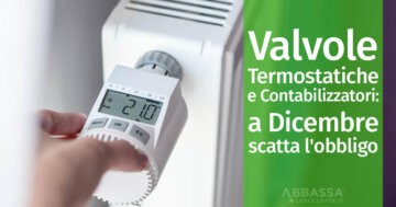 Valvole Termostatiche e Contabilizzatore: a Dicembre scatta l'obbligo