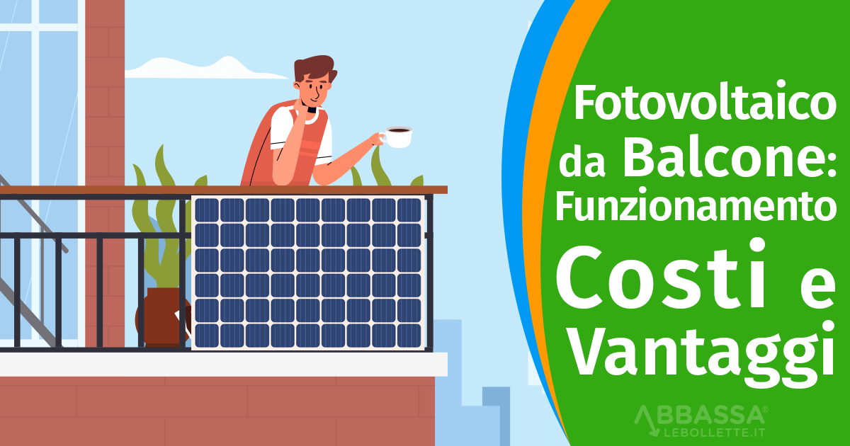 Fotovoltaico da Balcone Plug&Play: Costi e Vantaggi