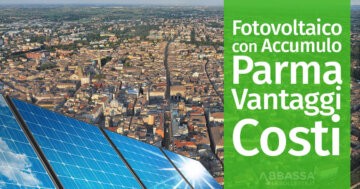Fotovoltaico con Accumulo a Parma: Prezzi Installazione