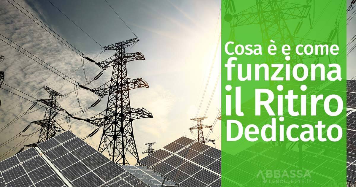 Fotovoltaico: cosa è e come funziona il Ritiro Dedicato