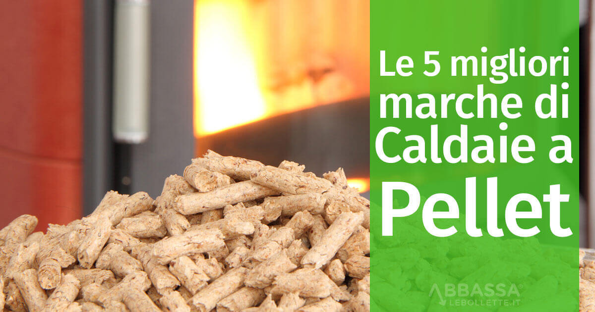 Le 5 Migliori Marche di Caldaie a Pellet