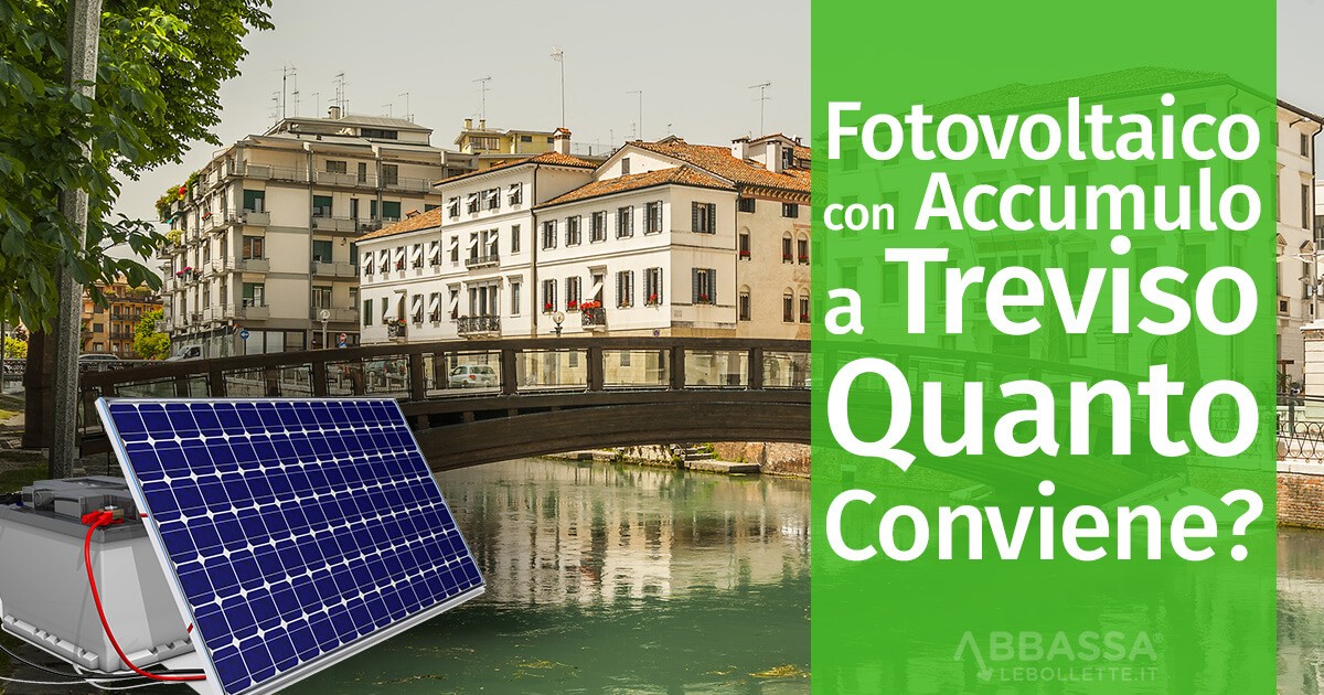 Fotovoltaico con Accumulo a Treviso: Quanto Conviene?