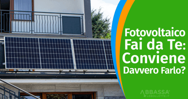 Kit Fotovoltaico Fai da Te: Conviene Davvero Farlo?
