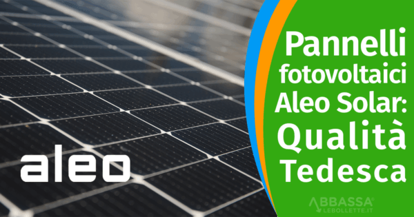 Pannelli Solari Aleo Solar: Qualità e Tecnologia Tedesca
