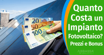Quanto costa un Impianto Fotovoltaico?