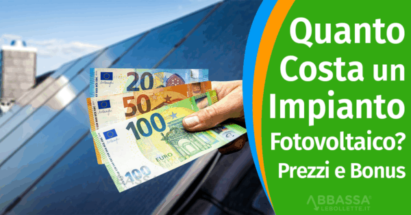 Quanto Costa il Fotovoltaico nel 2026? Prezzi e Bonus