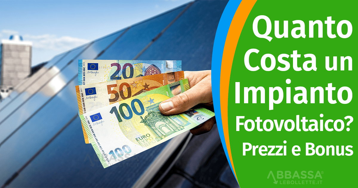 Quanto Costa il Fotovoltaico nel 2026? Prezzi e Bonus