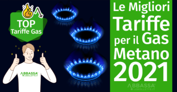 Migliori Tariffe Gas Metano 2021