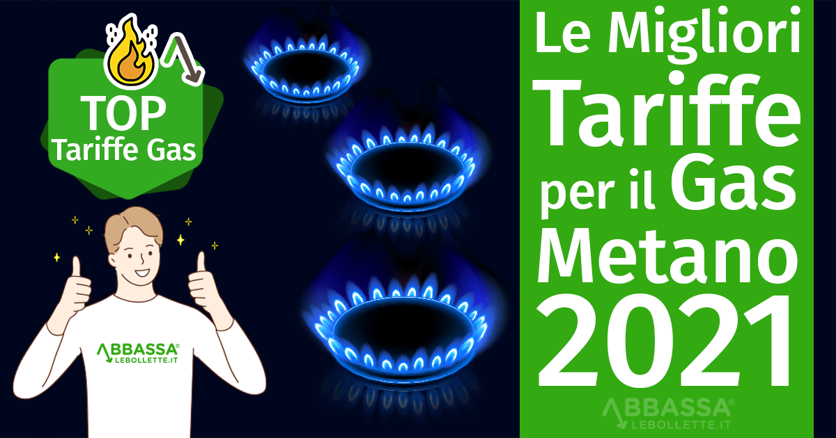 Le Migliori Tariffe per il Gas Metano 2021