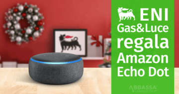 ENI Gas e Luce regala Amazon Echo Dot