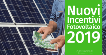 Nuovi Incentivi Fotovoltaico 2019