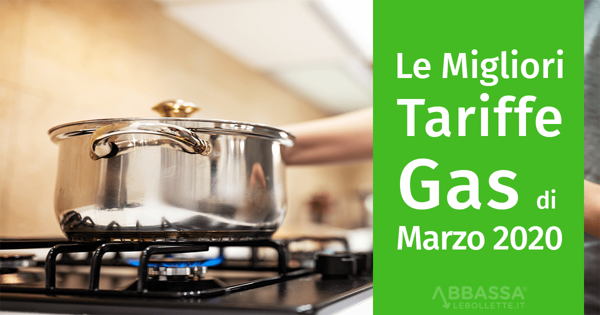 Le Migliori Tariffe Gas Metano di Marzo 2020