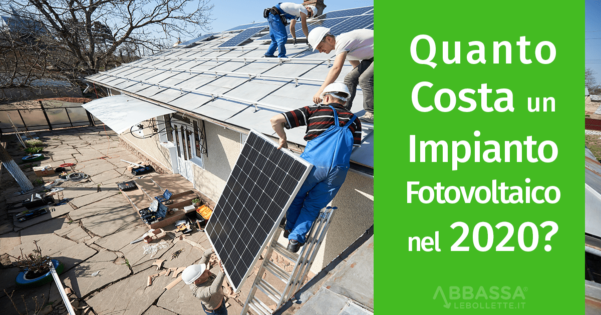 Quanto costa un impianto fotovoltaico nel 2020?