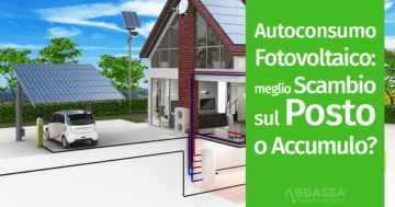 Autoconsumo Fotovoltaico: meglio Scambio sul Posto o Accumulo?