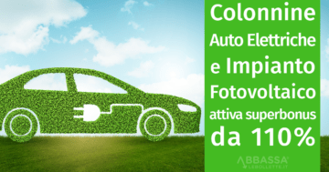 colonnine auto elettriche e impianto fotovoltaico