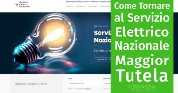 Come tornare al servizio elettrico nazionale sen in maggior tutela