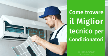 Trovare il miglior tecnico per condizionatori