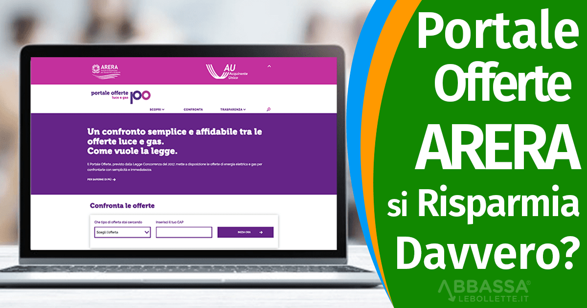 Il Portale Offerte ARERA: aiuta davvero a Risparmiare?