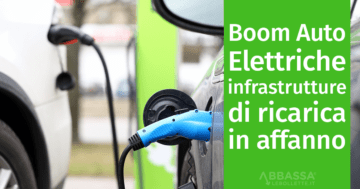 Boom Auto Elettriche: infrastrutture di ricarica in affanno