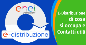 E-Distribuzione: tutto quello che devi sapere sul distributore di energia