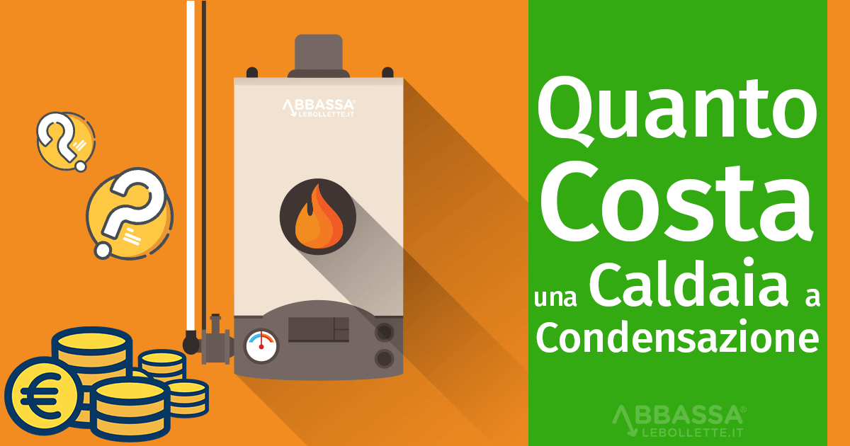 Quanto Costa una Caldaia a Condensazione?