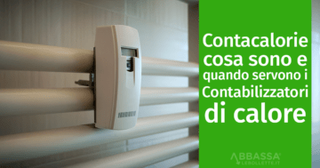 Contacalorie: cosa sono e quando servono i contabilizzatori di calore