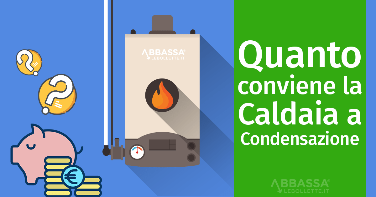 Quanto conviene la caldaia a condensazione?