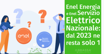 Enel Energia e Enel Servizio Elettrico Nazionale: dal 2023 ne resta solo 1