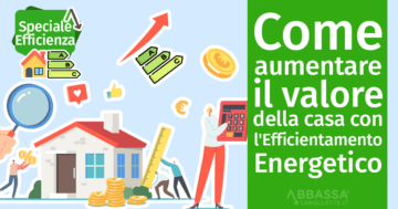 Come aumentare il valore della casa con l'Efficientamento Energetico