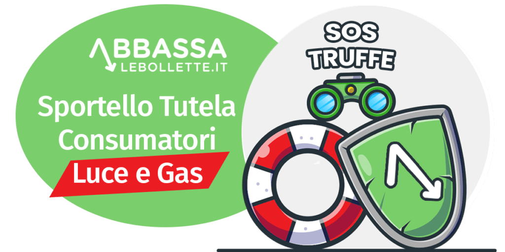 Sportello Tutela Consumatore Luce e Gas - SOS Truffe Luce e Gas