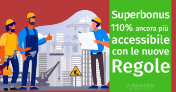 Superbonus 110% più accessibile con le nuove regole