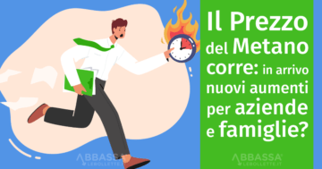 Aumenti prezzo gas metano agosto