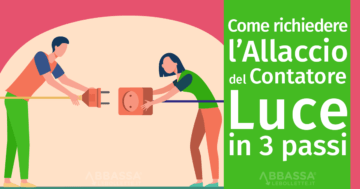 Come richiedere l’Allacciamento del Contatore Luce in 3 passi