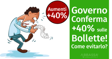 Aumenti +40% sulle bollette da ottobre