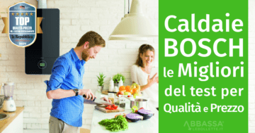 Caldaie Bosch: le migliori del test per qualità e prezzo