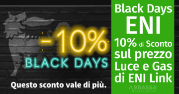 Black Days ENI: 10% di Sconto sul prezzo Luce e Gas di ENI Link