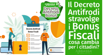 Il Decreto Antifrodi stravolge i Bonus Fiscali: cosa cambia per i cittadini?