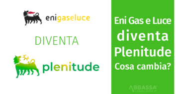 Eni diventa Plenitude: cosa cambia?