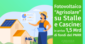 Fotovoltaico Agrisolare: arrivano 1,5 miliardi dal PNRR