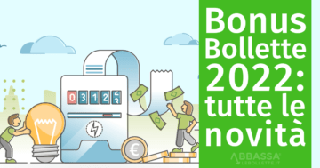 Bonus Bollette Luce e Gas 2022: tutte le novità