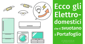 Elettrodomestici che consumano molta energia e svuotano il portafoglio