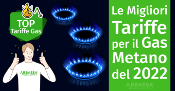 Le Migliori Tariffe Gas Metano del 2022