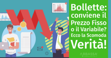 Bollette: conviene il prezzo fisso o il variabile? Ecco la scomoda verità