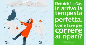 Elettricità e Gas, arriva la tempesta perfetta. Come correre ai ripari?